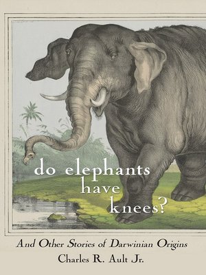 cover image of Do Elephants Have Knees?